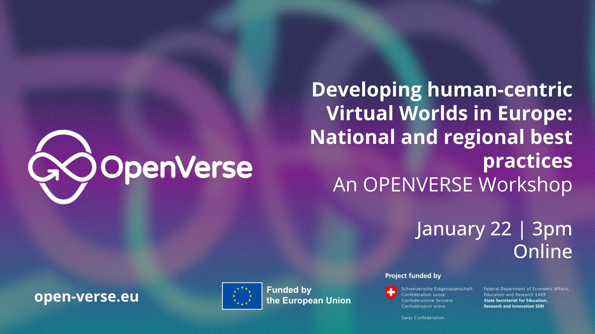 Banner for the OPENVERSE workshop: Developing human-centric Virtual Worlds in Europe: National and regional best practices